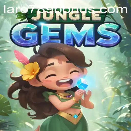 Discover the Exciting World of JungleGems: Unleash Adventure with LaRo789 Bonus