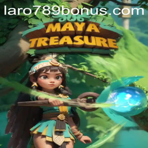 Discover the Adventure of MayaTreasure: Unlock Potential with LaRo789 Bonus