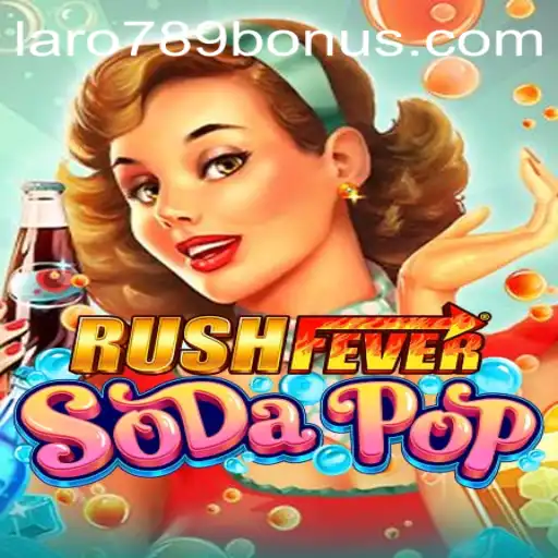 RushFeverSodaPop: Immersive Gameplay and Exciting Bonuses